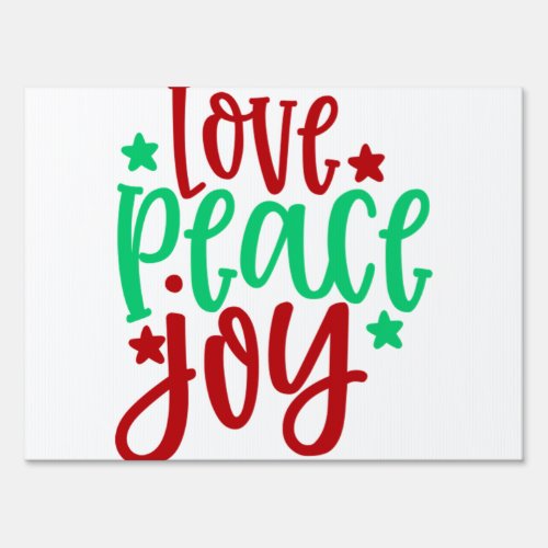 Love peace Joy 47 Sign