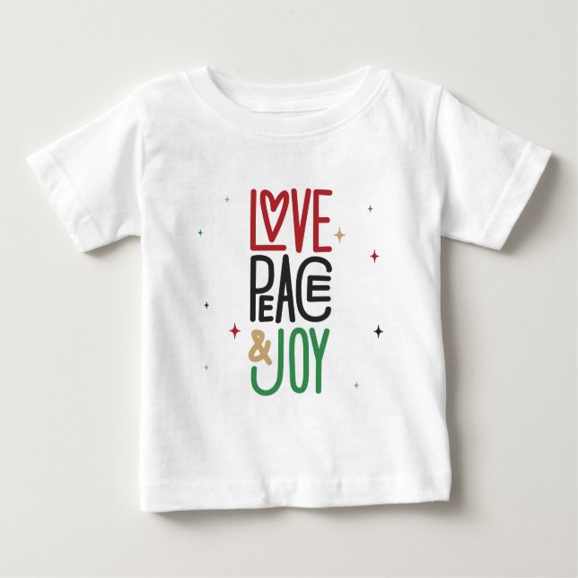 Love, Peace, & Joy Baby T-Shirt (Front)