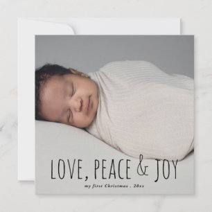 Love Peace & Joy   First Christmas Baby Photo Holiday Card