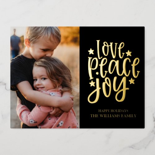 LOVE PEACE JOY  Happy Holidays  ADD YOUR PHOTO Foil Holiday Postcard