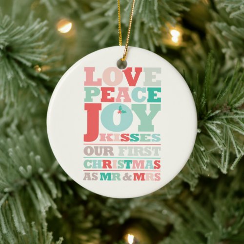 Love Peace Joy Kisses Color Typography Christmas Ceramic Ornament