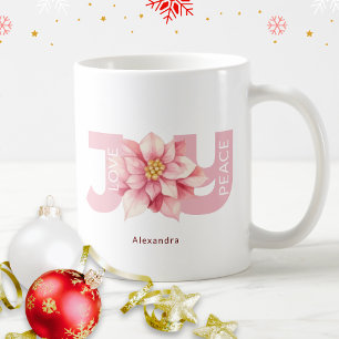 Love Peace Joy Pink Poinsettia Christmas Coffee Mug