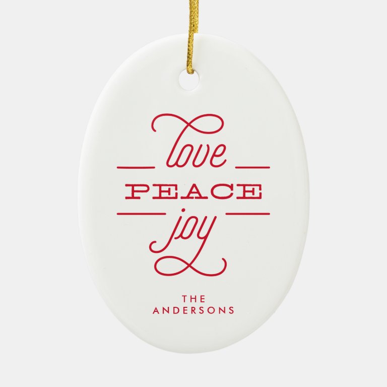 LOVE PEACE JOY White Holiday Christmas Ceramic                    Ornament