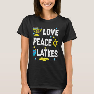 Love Peace Latkes Hanukkah Chanukah Jewish T-Shirt