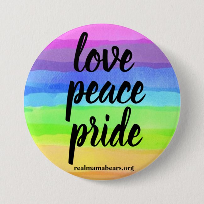 love peace pride Button