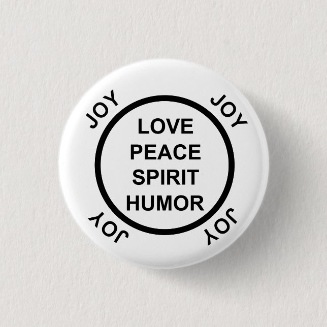 Love, Peace, Spirit, Humor, Joy - Pinback Button (Front)