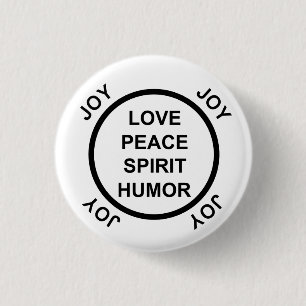 Love, Peace, Spirit, Humor, Joy - Pinback Button