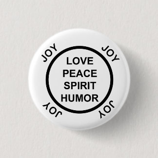 Love, Peace, Spirit, Humor, Joy - Pinback Button