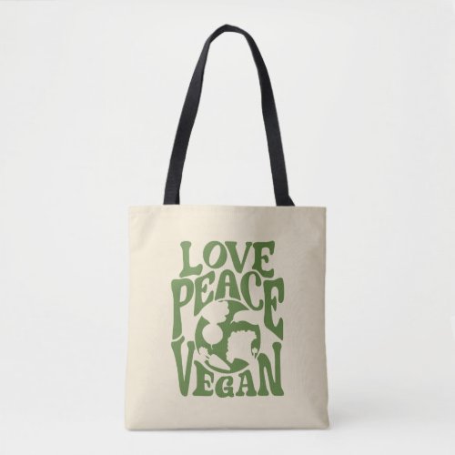 Love Peace Vegan Slogan Vegetarian Funny  Tote Bag