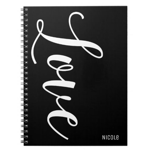 LOVE Personalized Chic Inspirational Type Notebook