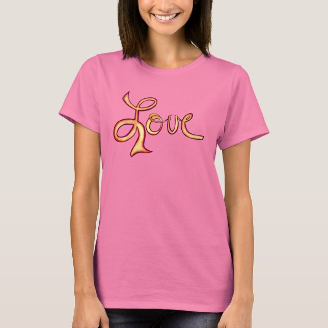 Love Pink Glamorous Inspirational Art T-Shirts (Front)