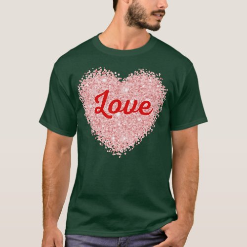 Love Pink Glitter Heart Valentines Day T_Shirt