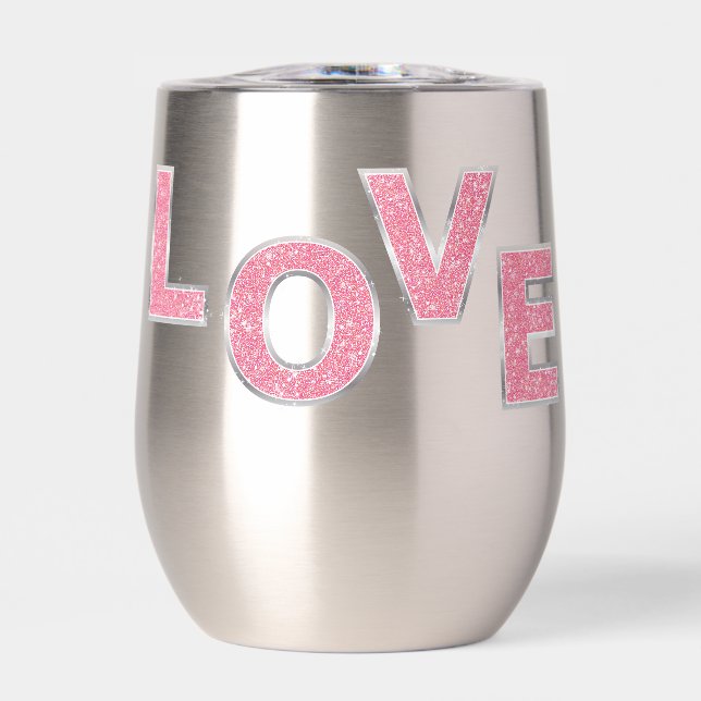 Love Pink Glitter Thermal Wine Tumbler (Front)