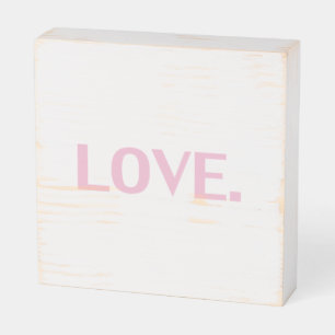 "love" pink letters white or black background - wooden box sign