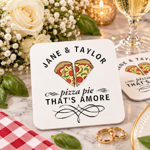 Love Pizza Pie That's Amore Quote Wedding Square Paper Coaster