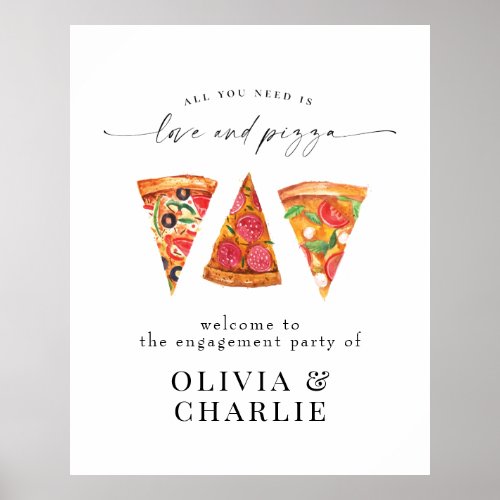 Love & Pizza Welcome Wedding Poster - Love & Pizza Welcome Wedding Poster.  A perfect welcome sign for a casual rehearsal dinner, engagement party or wedding shower!