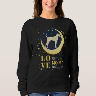 Love Plott Hound Dog To The Moon Sweatshirt
