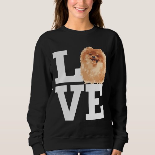 Love Pomeranian Dog Cute Pomeranian Furry Dog Face Sweatshirt