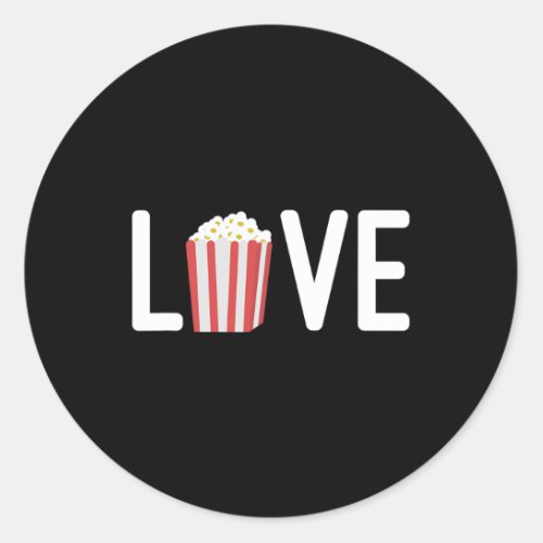 Love Popcorn Healthy Snack Foodie Movie Night  Classic Round Sticker