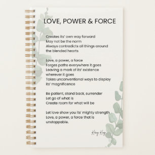 Love, Power, Force Poem Poetry  Planner