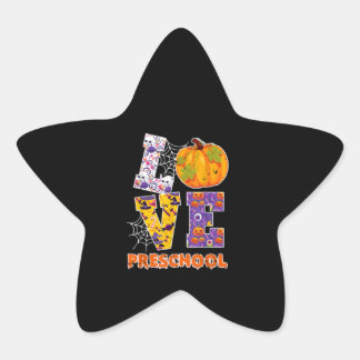 Love Preschool Teacher School Halloween Gift Star Sticker