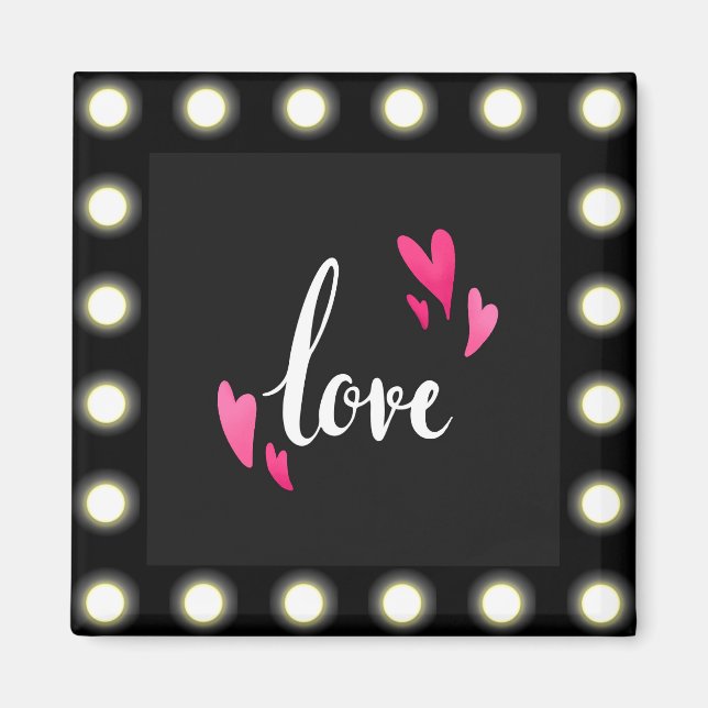 Love, pretty black, white and hot pink colors magnet (Front)