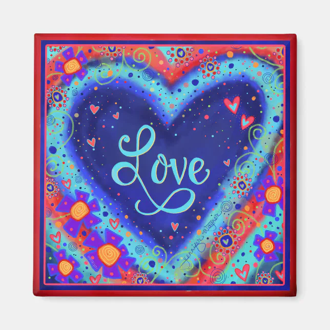 Love Pretty Floral Heart Trendy Inspirational Fun Magnet | Zazzle