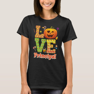 Love Principal Teacher Pumpkin Halloween Sweet Can T-Shirt