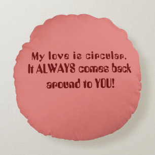 Love proclamation round pillow