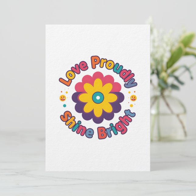 Love Proudly Shine Bright – Colorful Flower Pride  Invitation (Standing Front)