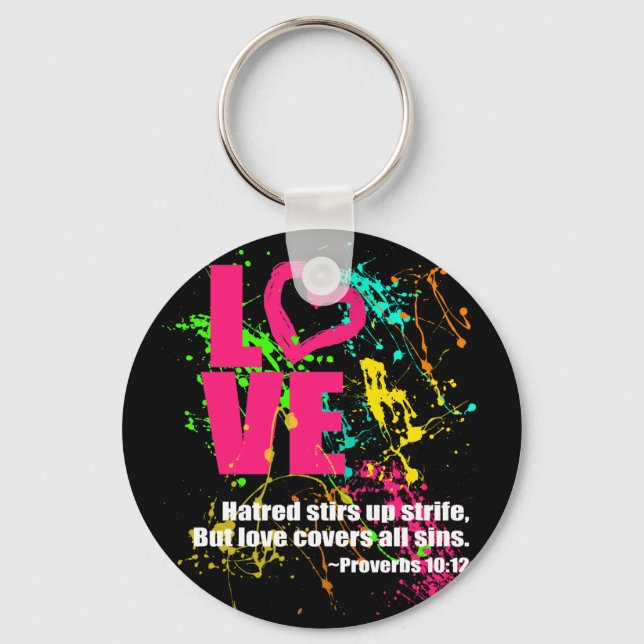 Love Proverbs Bible Verse Neon Paint Splatter Keychain (Front)