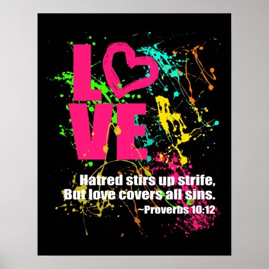 Love Proverbs Bible Verse Neon Paint Splatter Poster 