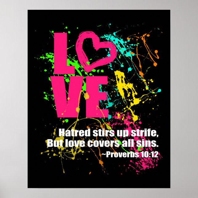 Love Proverbs Bible Verse Neon Paint Splatter Poster (Front)