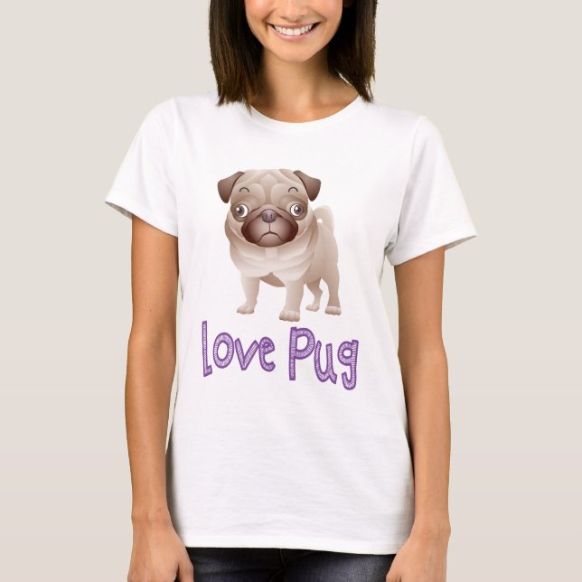 Love Pug Puppy Dog Graphic T-Shirt (Front)