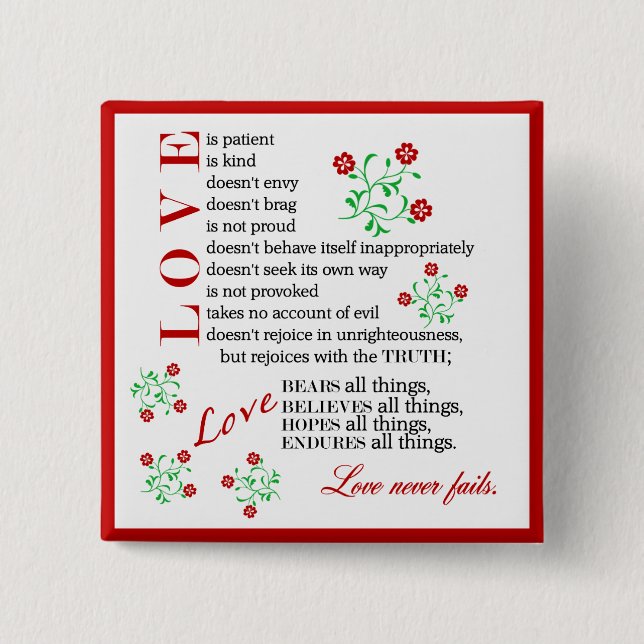 Love Quote | 1 Corinthians 13 4-8 Pinback Button (Front)
