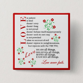 Love Quote | 1 Corinthians 13 4-8 Pinback Button