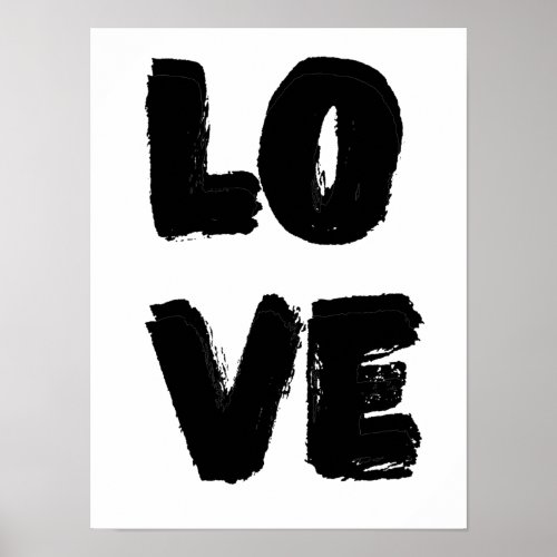 Love Quote ArtModern Paint Monochrome Simple Poster