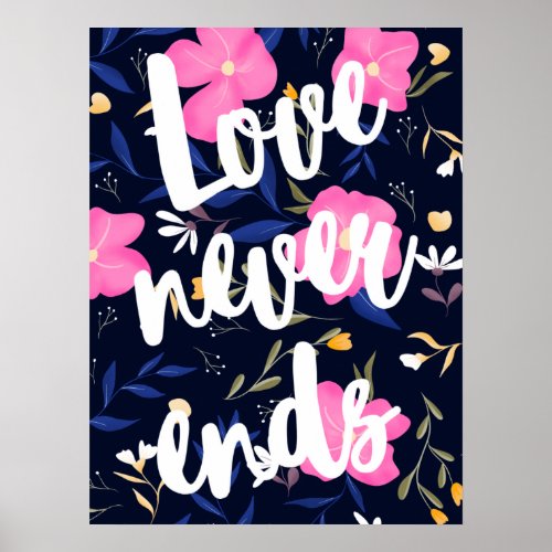 Love quote bright pink floral navy blue floral poster
