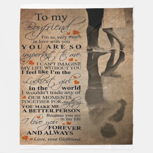 Love Quote For Boyfriend  Funny gift for him Fleece Blanket