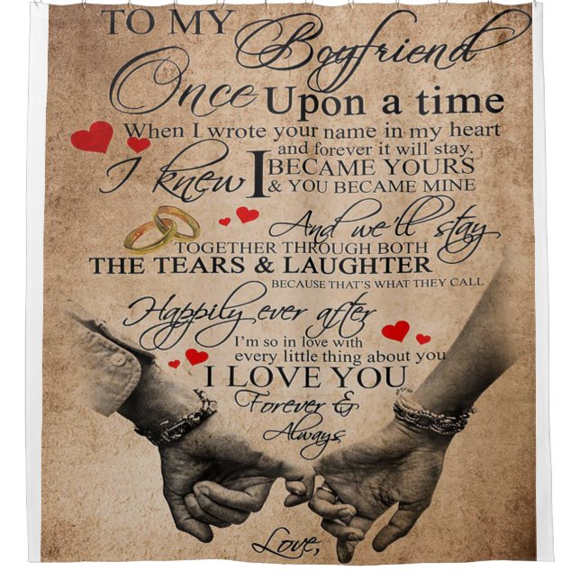 Love Quote For Boyfriend | Lovely Quotes Gift Shower Curtain (Front)