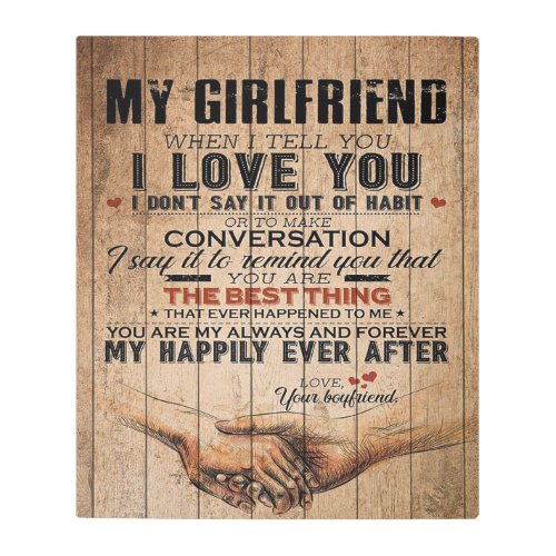 Love Quote For Girlfriend  Funny Quotes Gift Metal Print