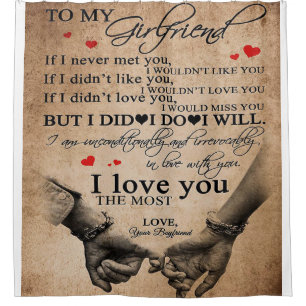 Love Quote For Girlfriend   Funny Quotes Gift Shower Curtain