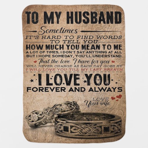 Love Quote For Husband  Funny Quotes Gift Baby Blanket