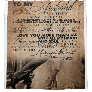 Love Quote For Husband   Funny Quotes Gift Shower Curtain