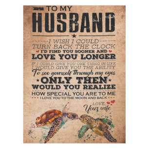 Love Quote For Husband Gift Idea, Husband Birthday Tablecloth