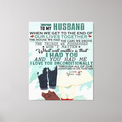 Love Quote For Husband  Lovely Gift Canvas Print