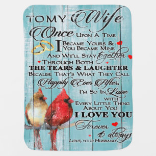 Love Quote For Wife, Couple Love Gift, Love Wife Baby Blanket