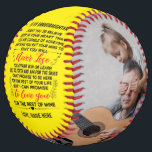 Love Quote To My Granddaughter with Custom 2 Photo Softball<br><div class="desc">To My Granddaughter I Want You To believe deep in your heart that you are capable of achieving anything you put your mind to and that you will never lose you either win or learn just go forth and aim for the skies I can't promise to be here for the...</div>