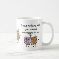 Love Quotes For Him - Peanut Butter Jelly Sandwich Coffee Mug