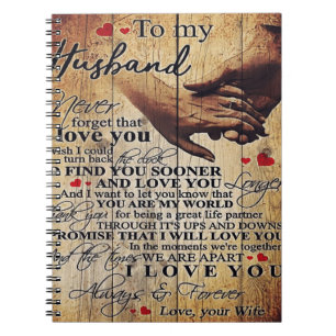 Love Quotes Gift   To My Husband Present   Notebook